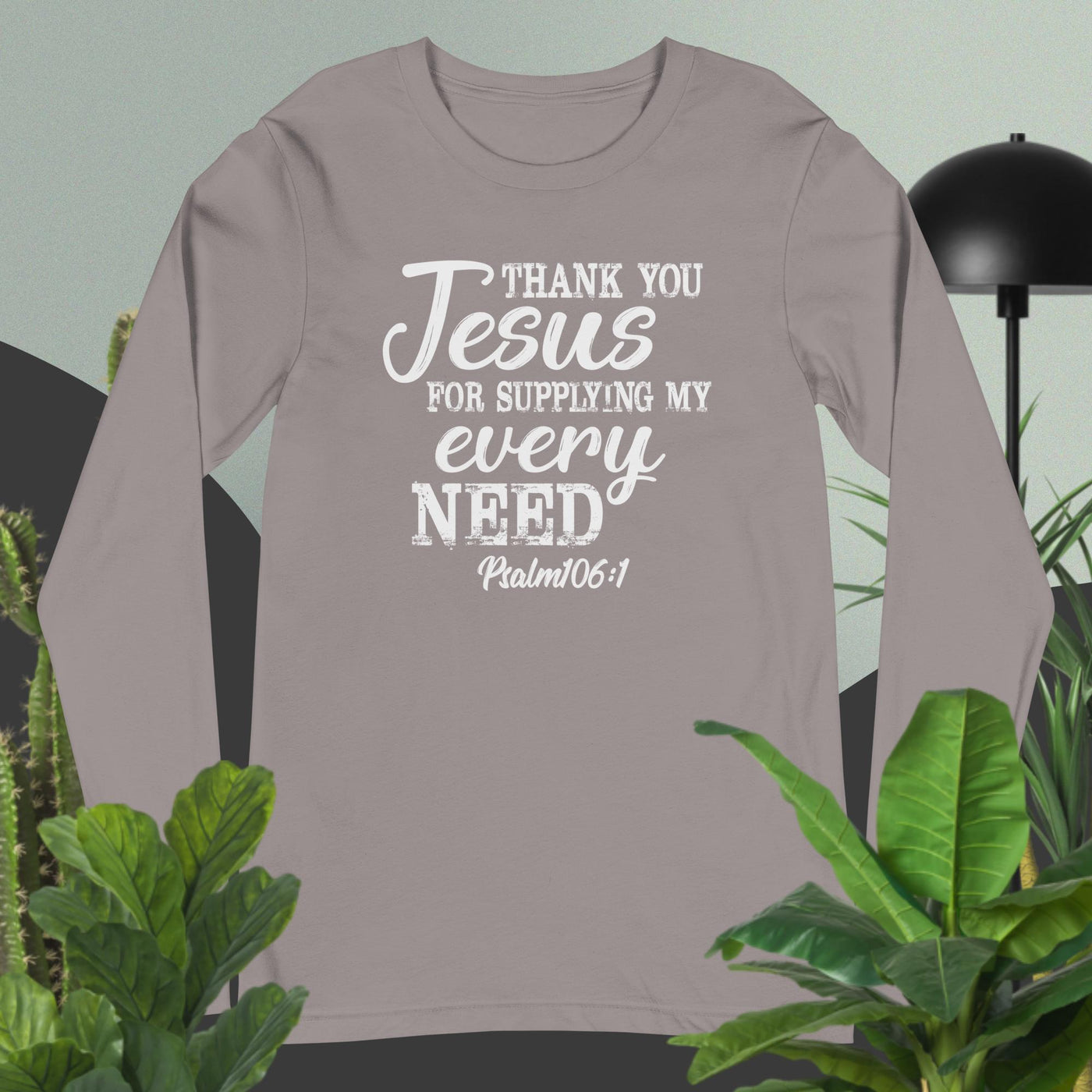 F&H Thank You Jesus For Supplying My Every Need Long Sleeve Tee