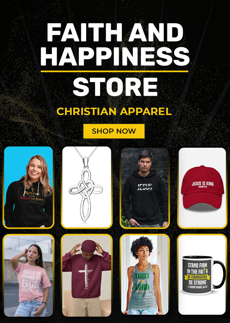 Faith Based Christian Clothing and apparel - Faith and Happiness Store