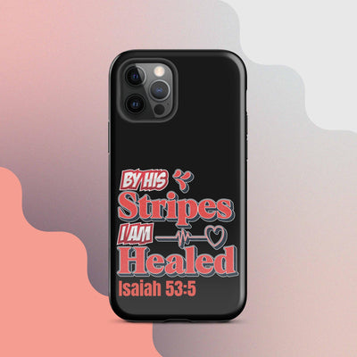 F&H By His Stripes I'M Healed Tough Case for iPhone®