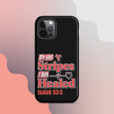 F&H By His Stripes I'M Healed Tough Case for iPhone®