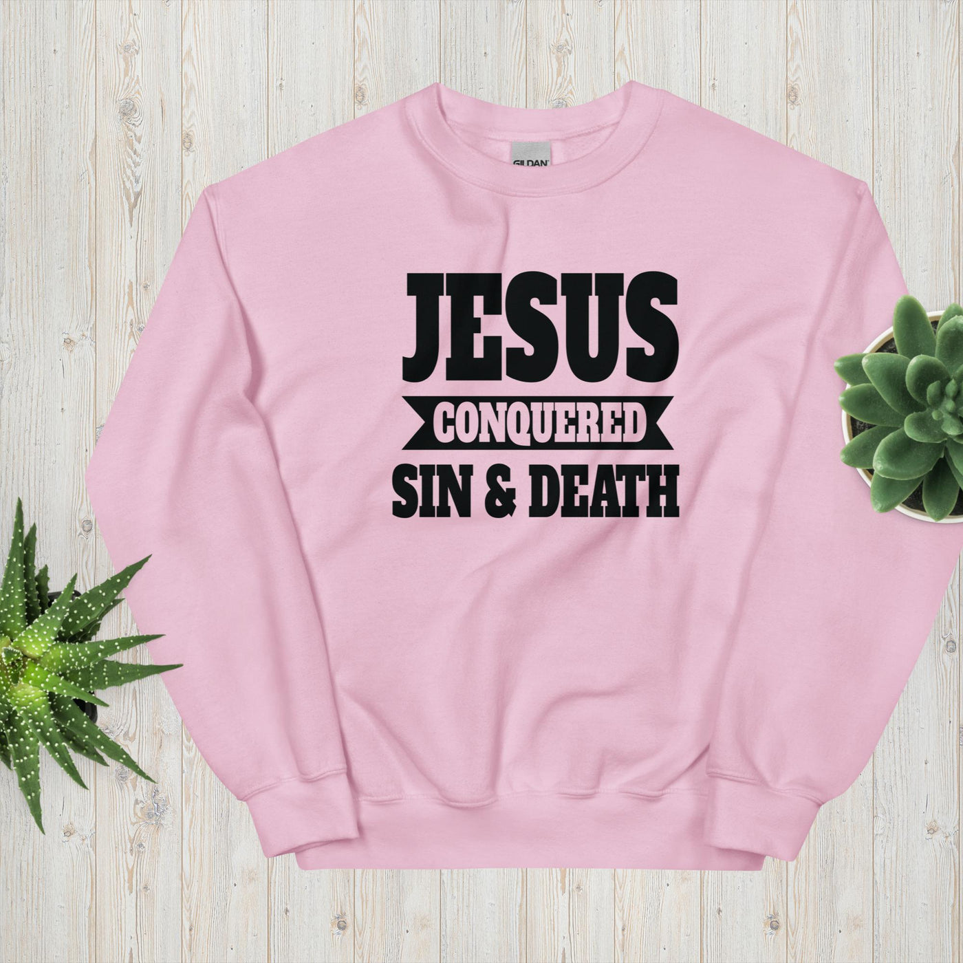 F&H Jesus Conquered Sin and Death Sweatshirt