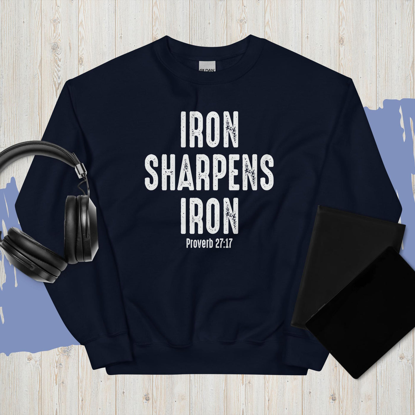 F&H Iron Sharpens Iron Sweatshirt