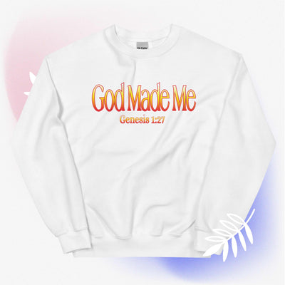 F&H God Made Me Sweatshirt