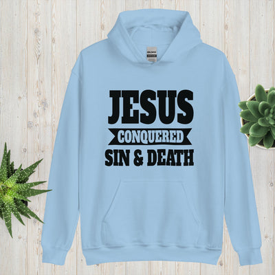F&H Christian Jesus Conquered Sin & Death Hoodie
