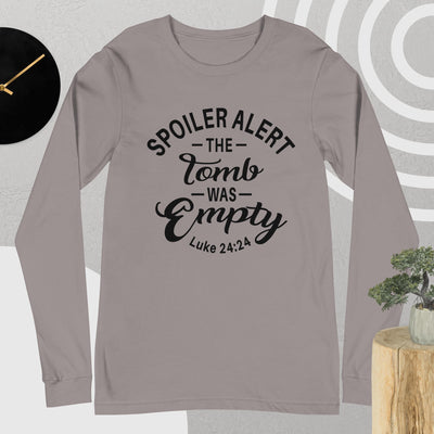 F&H Spolier Alert The Tomb Was Empty Long Sleeve Tee