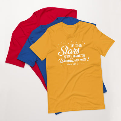 F&H Christian If The Stars Were Meant To Worship T-shirt