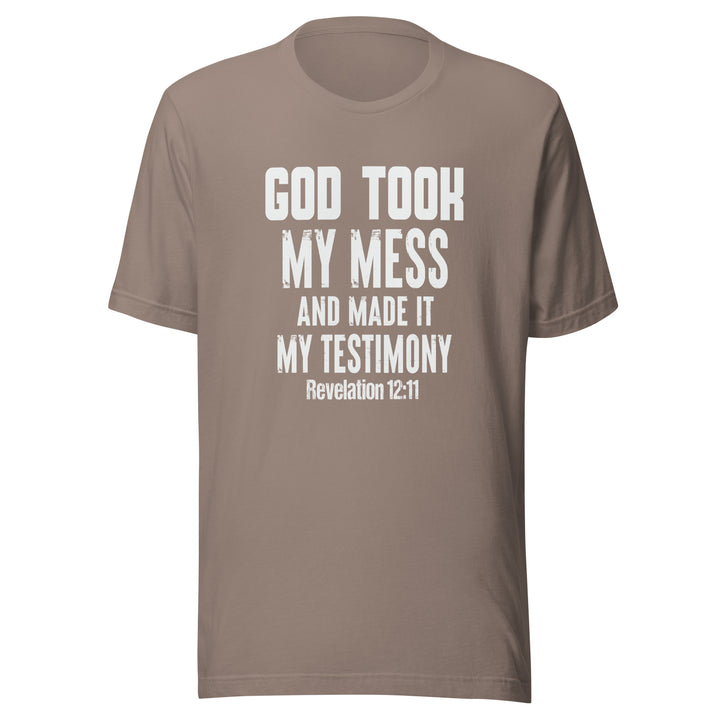 F&H God Took My Mess And Made It My Testimony T-shirt