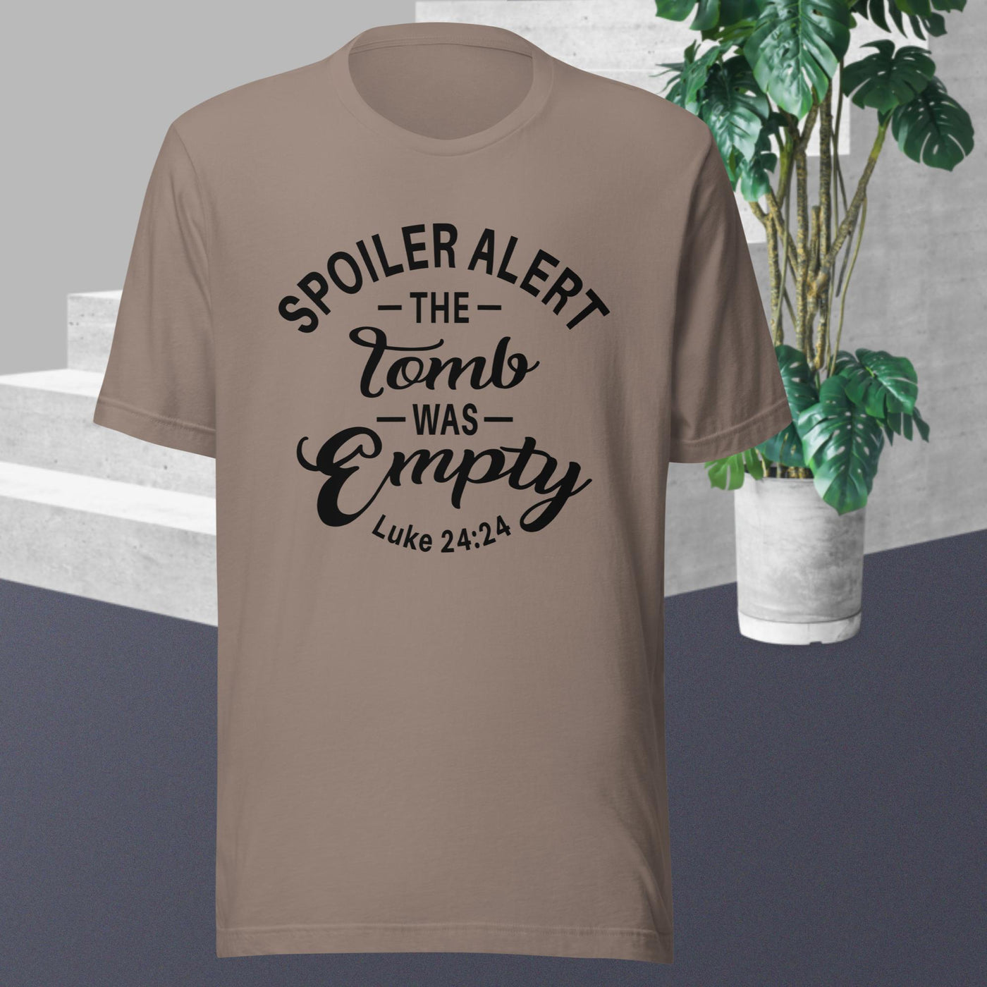 F&H Spolier Alert The Tomb Was Empty T-shirt