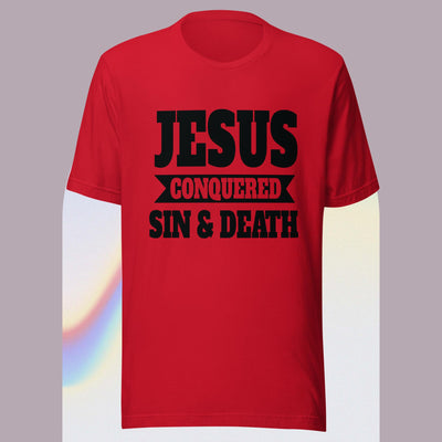 F&H Christian Jesus Conquered Sin & Death T-shirt