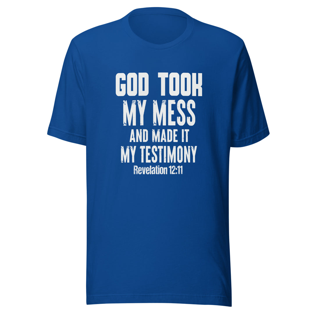F&H God Took My Mess And Made It My Testimony T-shirt