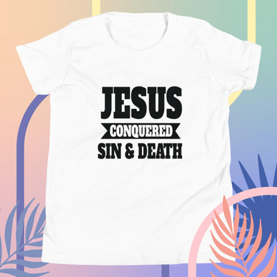 F&H Jesus Conquered Sin And Death Youth Short Sleeve T-Shirt