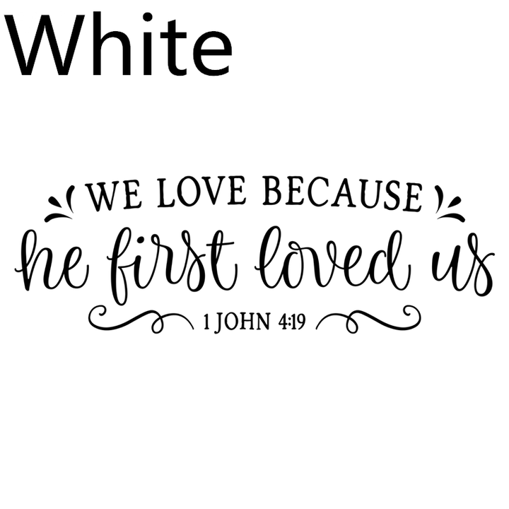 He First Loved Us Christian Decal