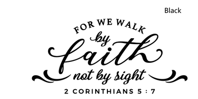 We Walk By Faith  Christian Decal
