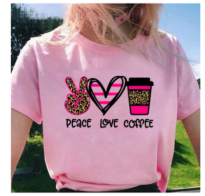 Peace Love Coffee Pink Print Round Neck T Shirt