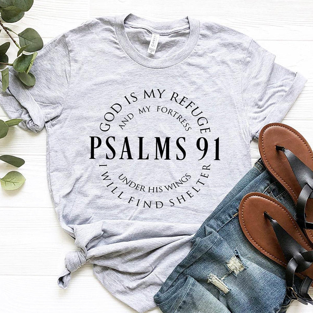 God Is My Refuge Psalms 91 Christian T Shirts