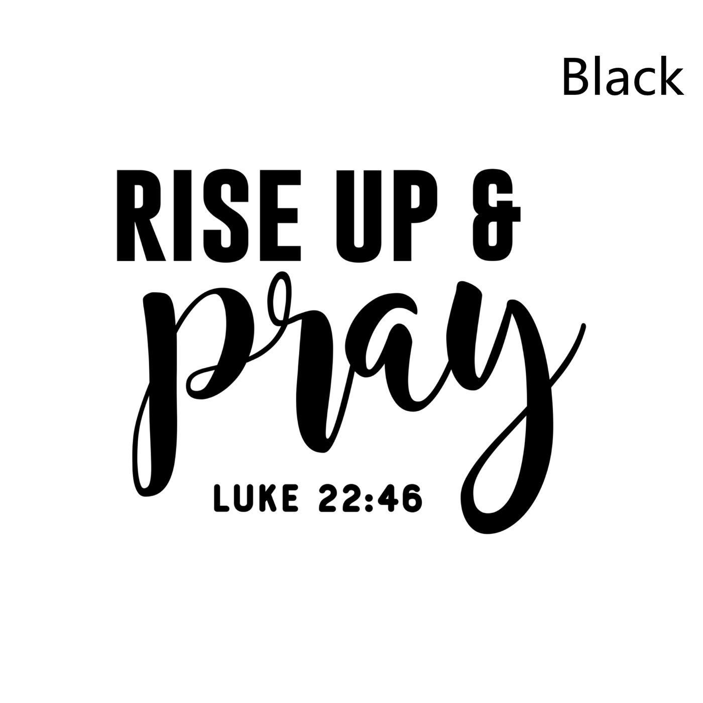 Rise Up & Pray Christian Decal