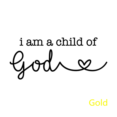 I Am A Child Of God Christian Decal