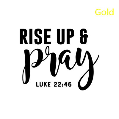 Rise Up & Pray Christian Decal