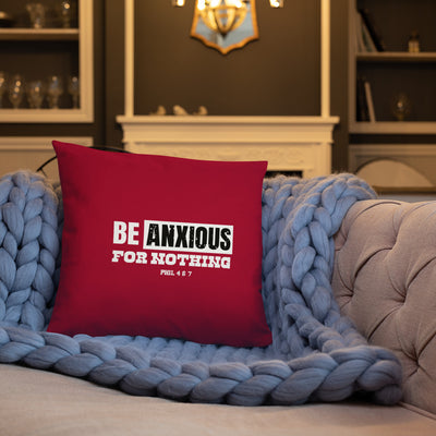 F&H Christian Be Anxious For Nothing Throw Pillow