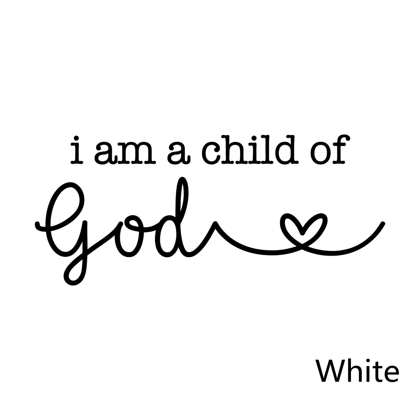 I Am A Child Of God Christian Decal