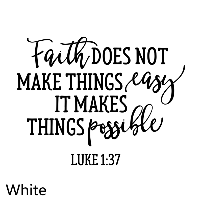 Faith Makes Things Possible  Christian Decal