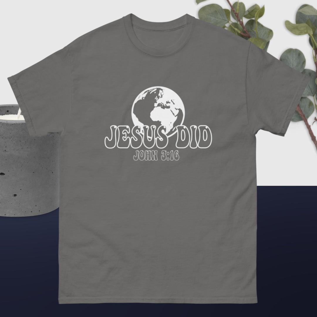 F&H  Christian Jesus Did & Saved The World Men's classic tee