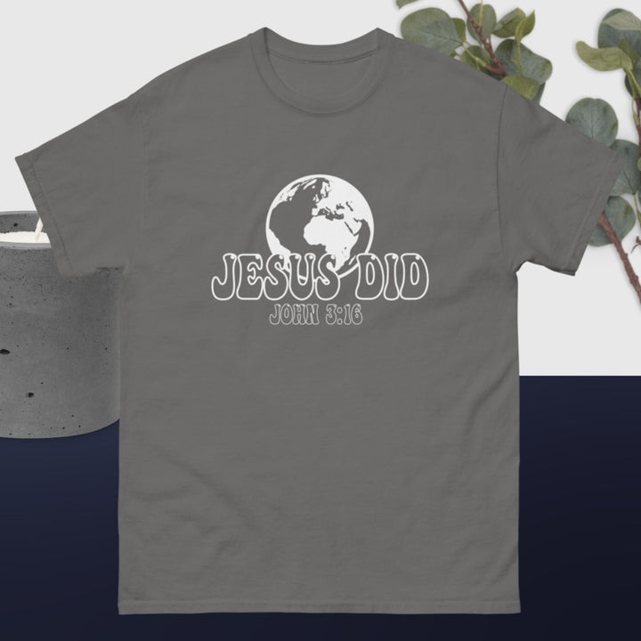 F&H  Christian Jesus Did & Saved The World Men's classic tee