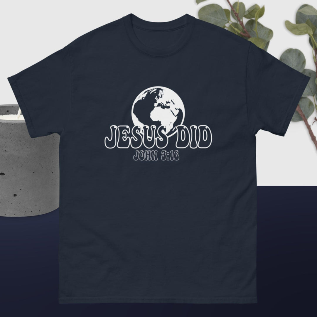 F&H  Christian Jesus Did & Saved The World Men's classic tee