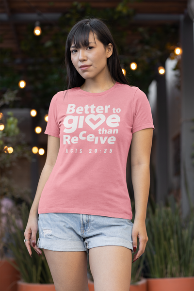 F&H Christian Better to Give than Receive Womens t-shirt