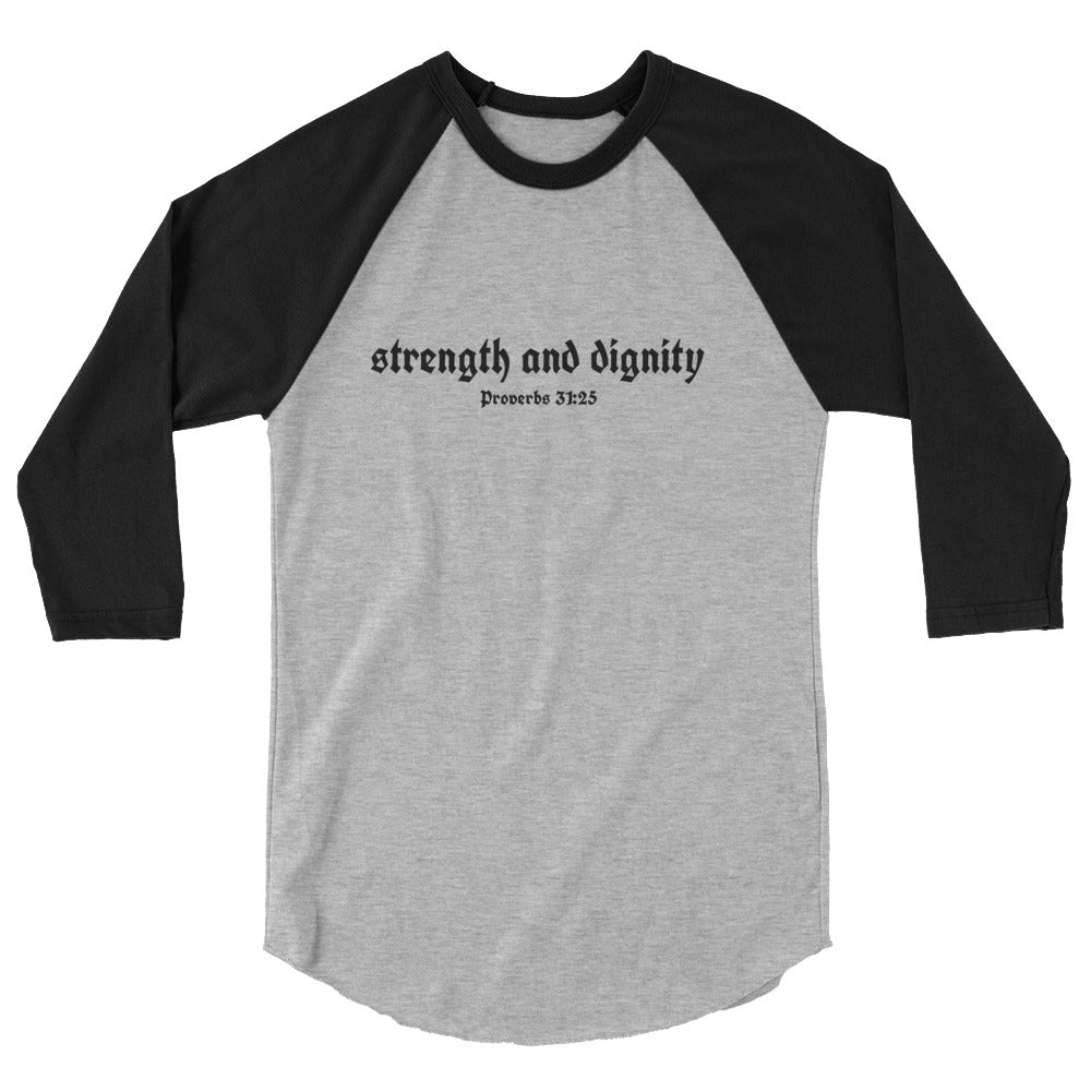 F&H Christian Men's Strenght and Dignity 3/4 sleeve Raglan  T- shirt - Faith and Happiness Store