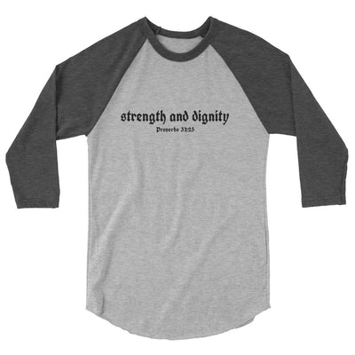 F&H Christian Men's Strenght and Dignity 3/4 sleeve Raglan  T- shirt - Faith and Happiness Store