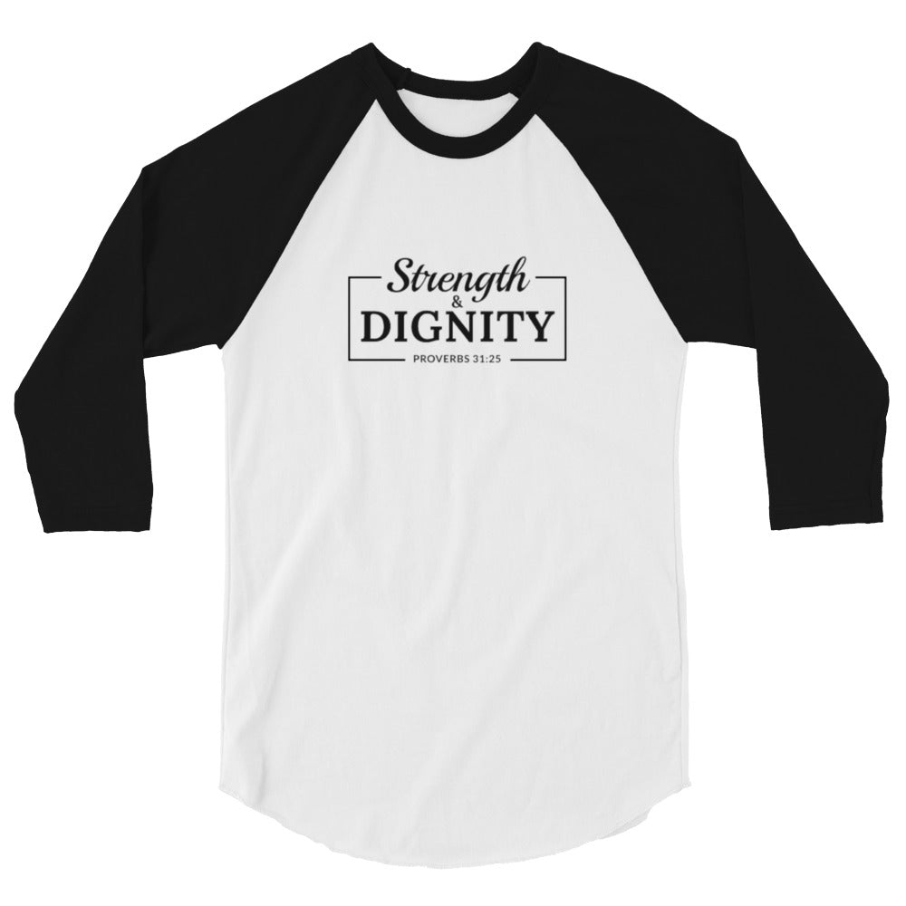 F&H Christian Strenght And Dignity 3/4 sleeve women's raglan shirt - Faith and Happiness Store