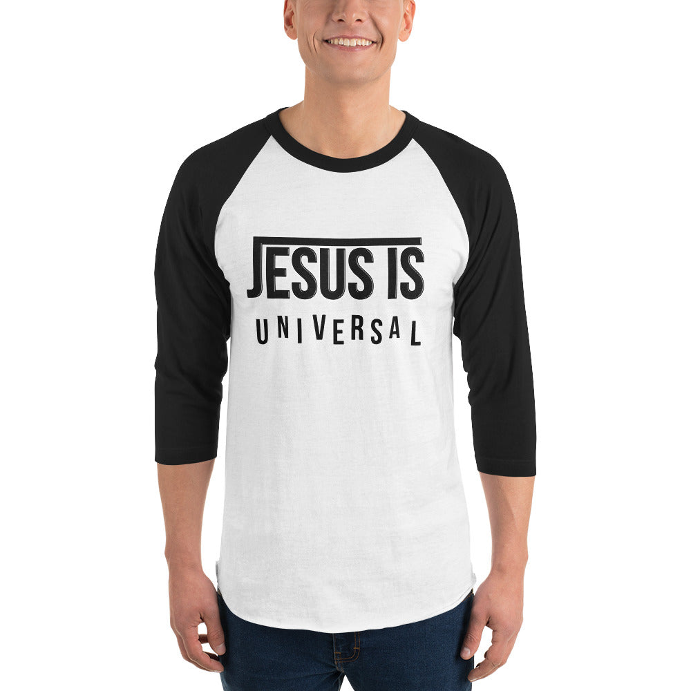 F&H Christian Jesus Is Universal mens 3/4 sleeve raglan shirt