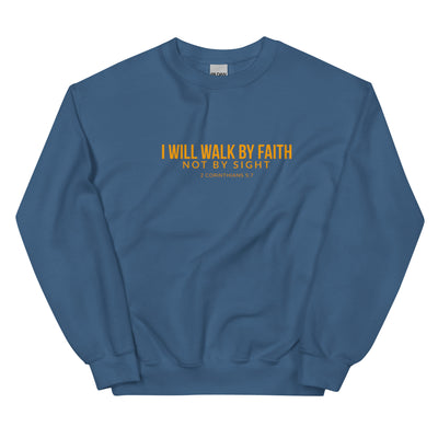 F&H Christian I Will Walk By Faith Women's Sweatshirt - Faith and Happiness Store