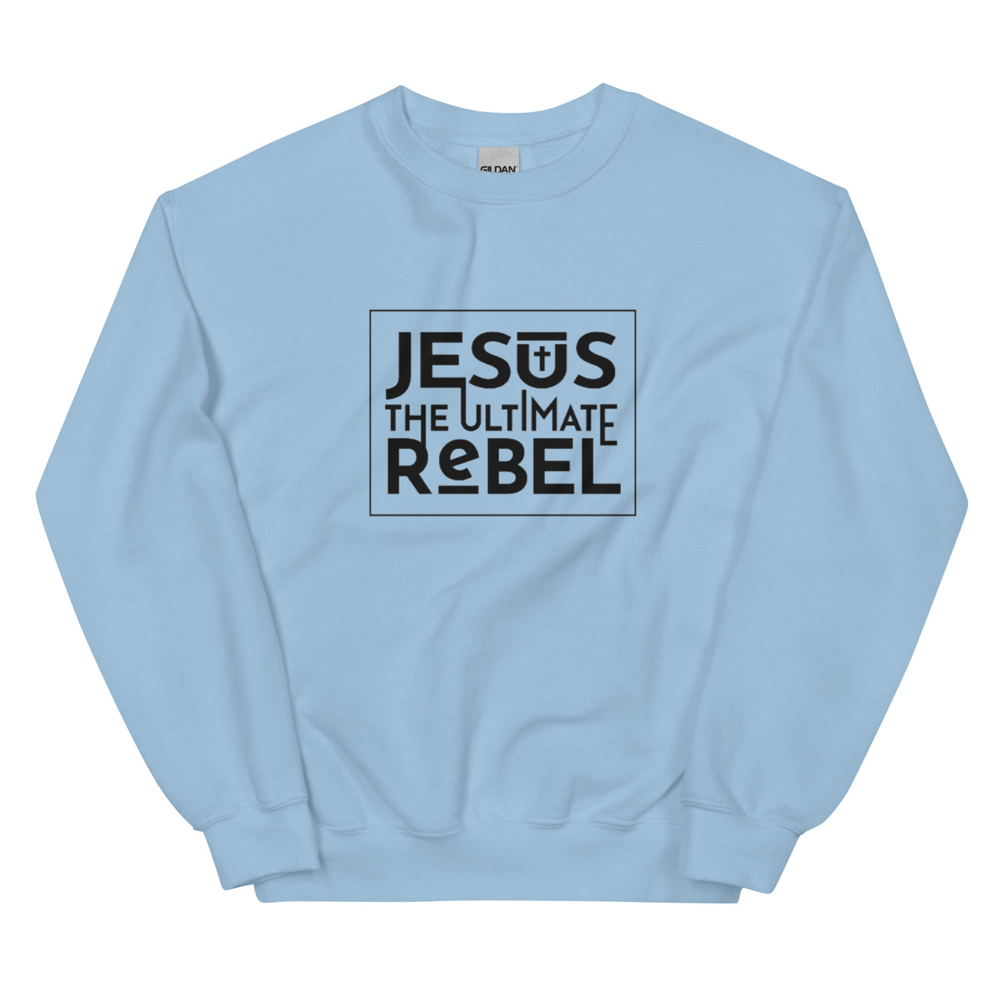F&H Jesus was the Ultimate rebel Womens Sweatshirt - Faith and Happiness Store