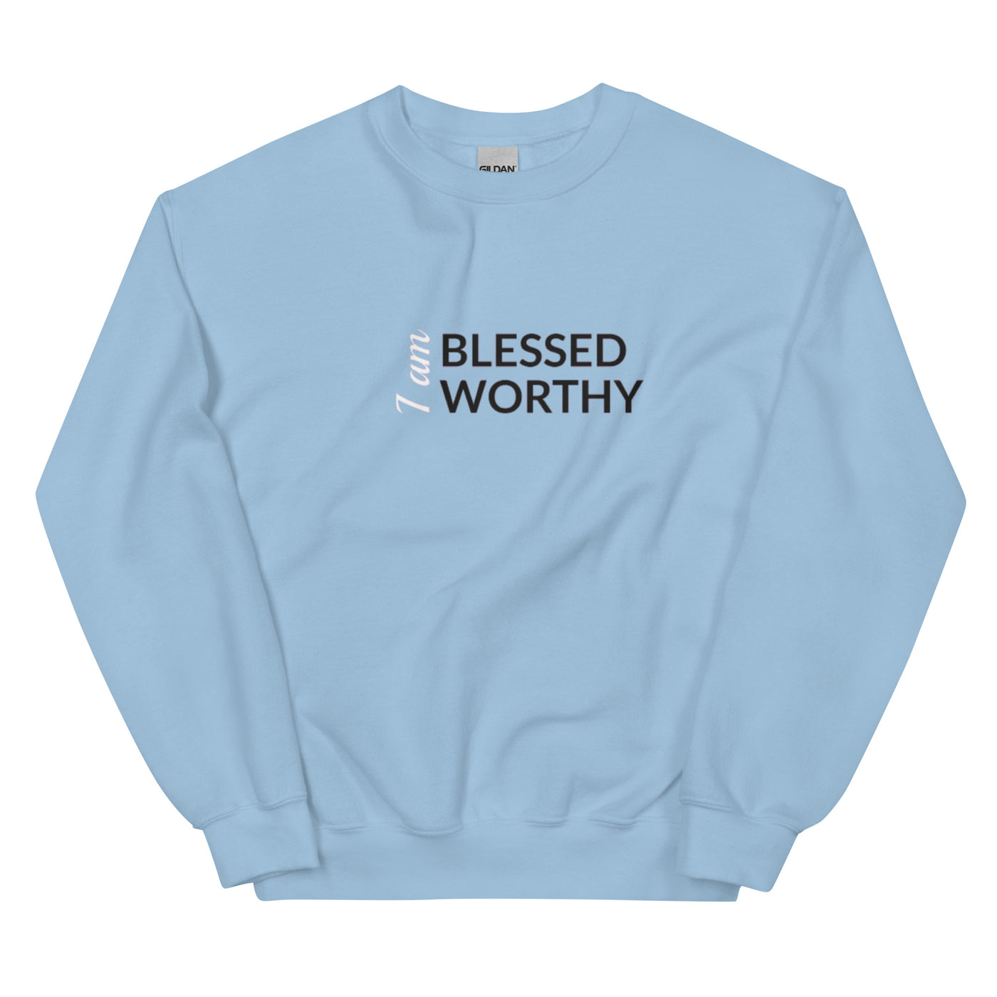 F&H Christian I Am Blessed Worthy Sweatshirt - Faith and Happiness Store