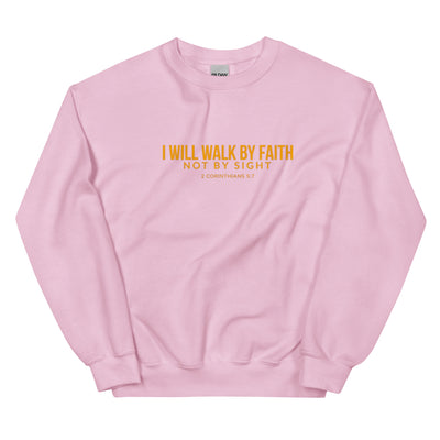 F&H Christian I Will Walk By Faith Women's Sweatshirt - Faith and Happiness Store