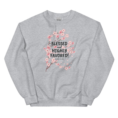 F&H Christian Blessed and Highly Favored Sweatshirt - Faith and Happiness Store