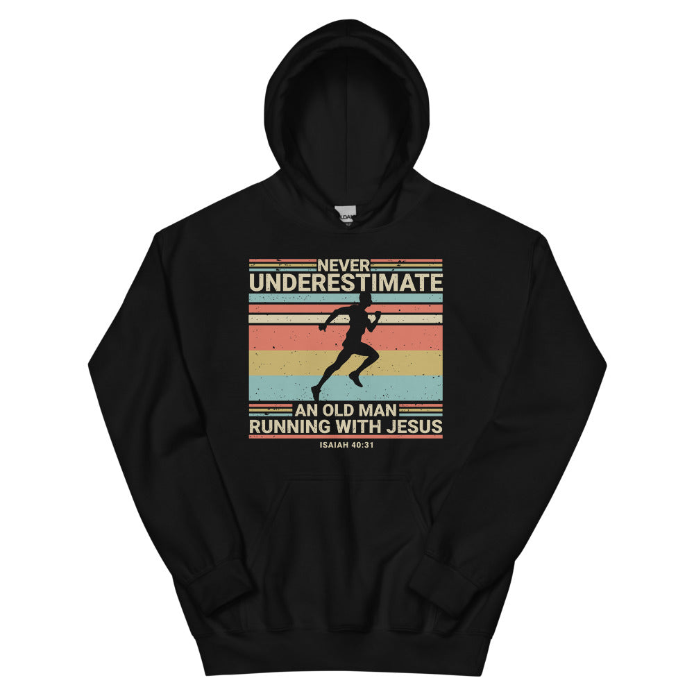 F&H Christian Never Underestimate an Old Man Running with Jesus Mens Hoodie - Faith and Happiness Store