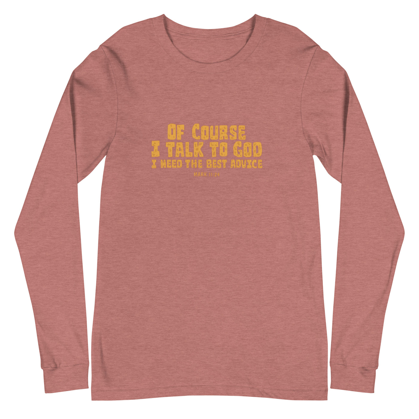 F&H Christian Of Course I Talk To God Women's Longsleeve T-Shirt - Faith and Happiness Store