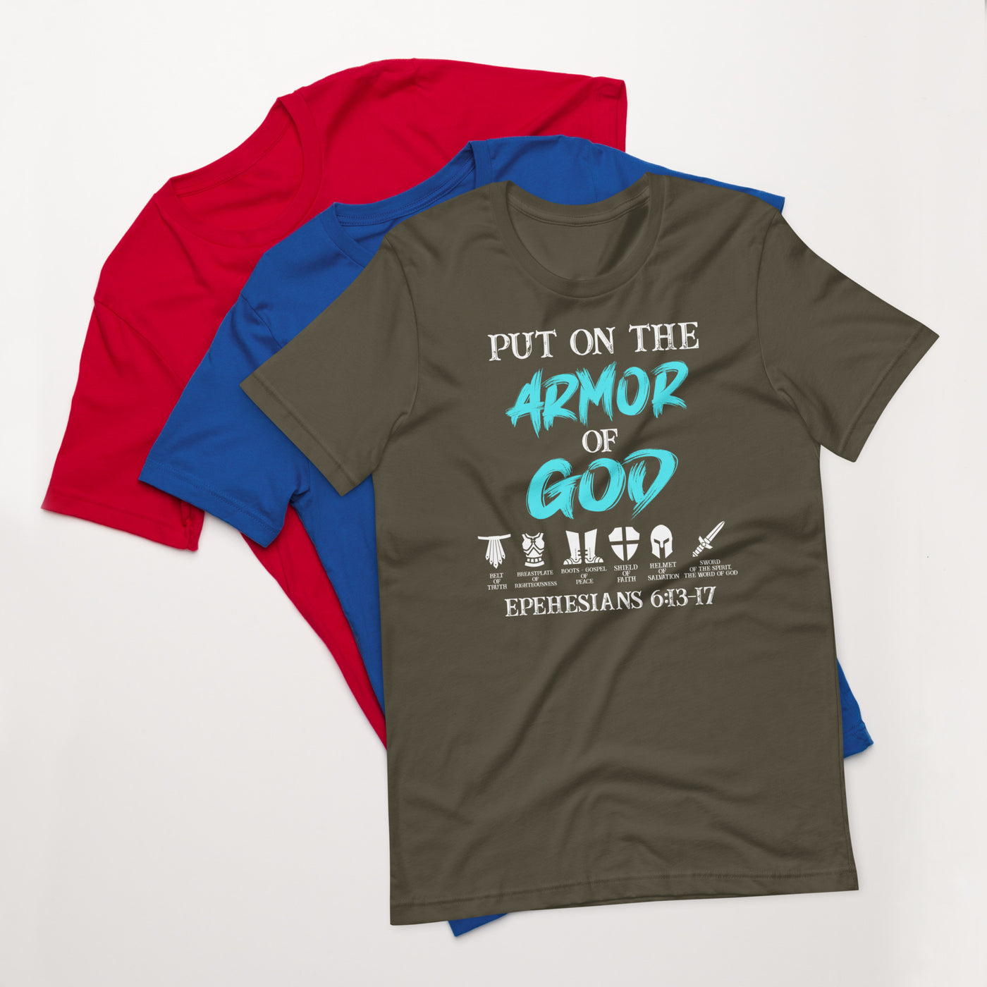 F&H Put on the Armor of God Ephesians 6:13-17 Mens T-shirt