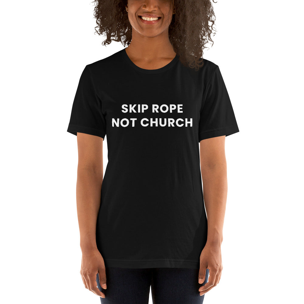 F and H Christian Skip Rope Not Church Women T Shirt