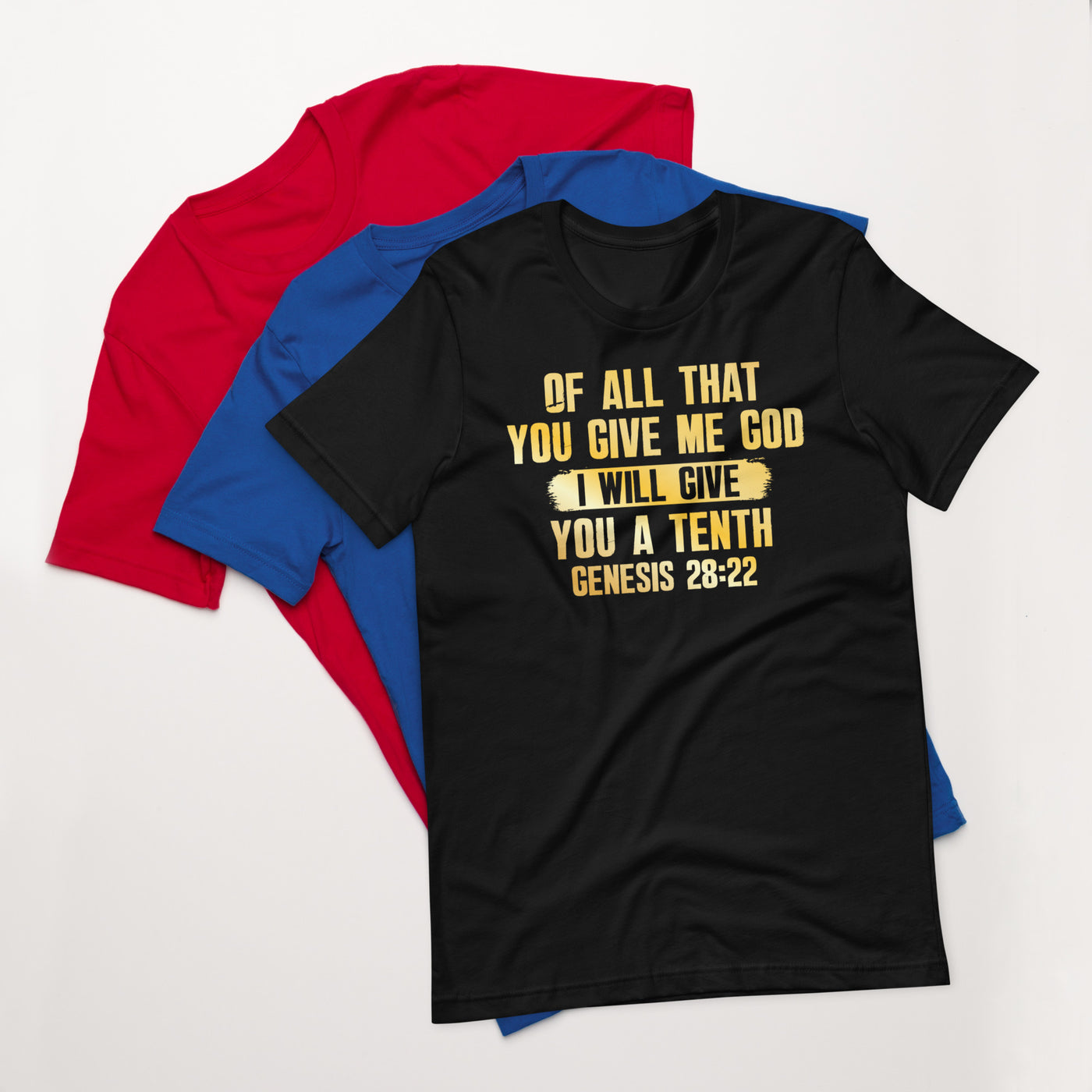 F&H Christian Of All That You Give Me I Will Give You A Tenth Genesis28:22 Womens t-shirt