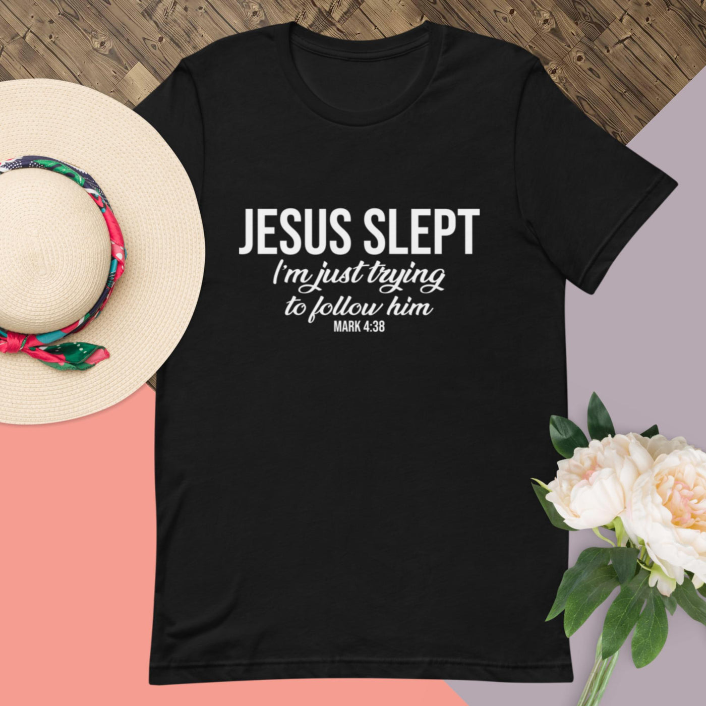 F&H Christian Jesus Slept I Am Just Trying To Follow Him Women T-Shirt