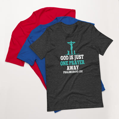 F&H Christian God is Just A Prayer Away Mens t-shirt