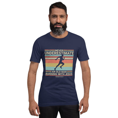 F and H Christian Never Underestimate an Old Man Running with Jesus T shirt