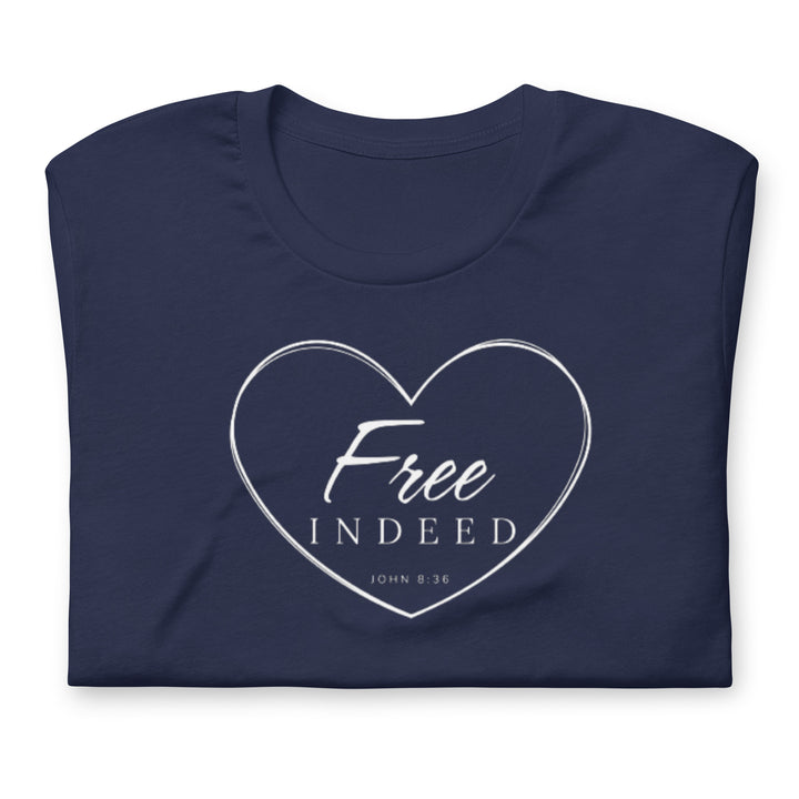 F&H Christian Free Indeed in My Heart Women's T-Shirt - Faith and Happiness Store