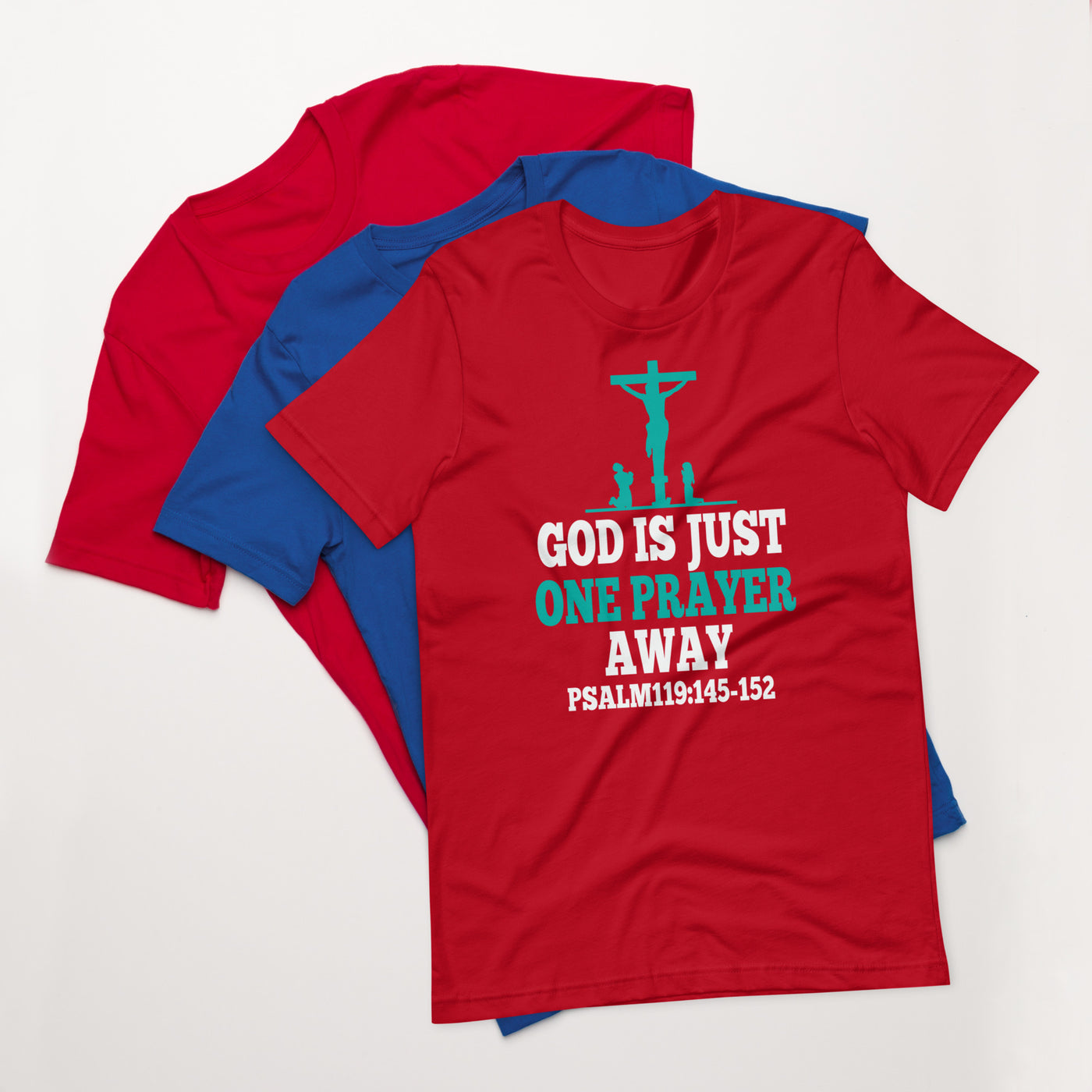F&H Christian God Is Just One Prayer Away Psalm 119:145-152 Womens t-shirt