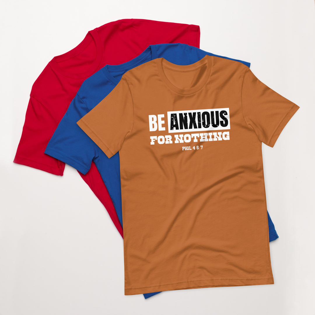 F&H Christian Be Anxious For Nothing Mens T-shirt
