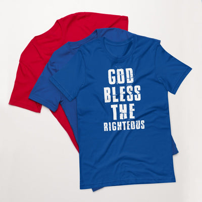 F&H Christian God Bless The Righteous Unisex t-shirt